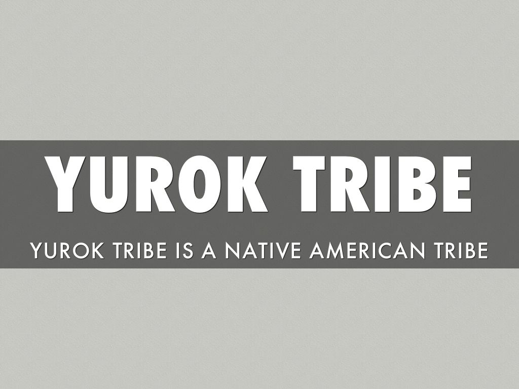 Yurok Tribe by Amber Burke